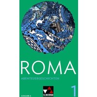 Roma A  Abenteuergeschichten 1 von Buchner, C.C.