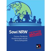 Sowi NRW neu aktuell: Corona und Wirtschaftspolitik von Buchner, C.C.