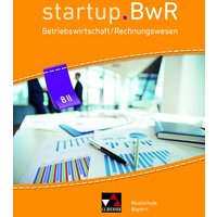 Startup.BwR 8 II Realschule Bayern von Buchner, C.C.