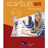 Startup.WR 9 I/III Lehrbuch Realschule Bayern von Buchner, C.C.
