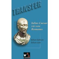 Transfer 7. Julius Caesar vir vere Romanus von Buchner, C.C.