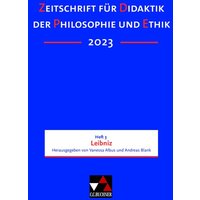 Zeitschrift für Didaktik der Philosophie und Ethik (ZDPE) / ZDPE Ausgabe 03/2023 von Buchner, C.C.