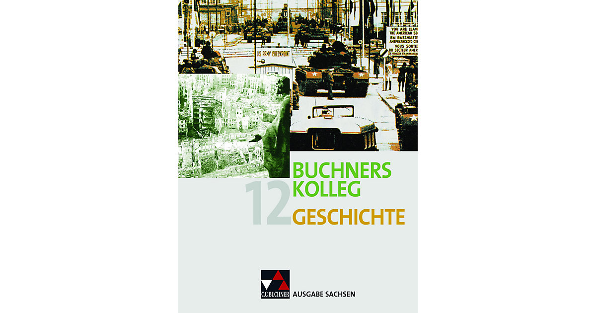 Buch - Buchners Kolleg Geschichte Sachsen 12 von Buchner Verlag