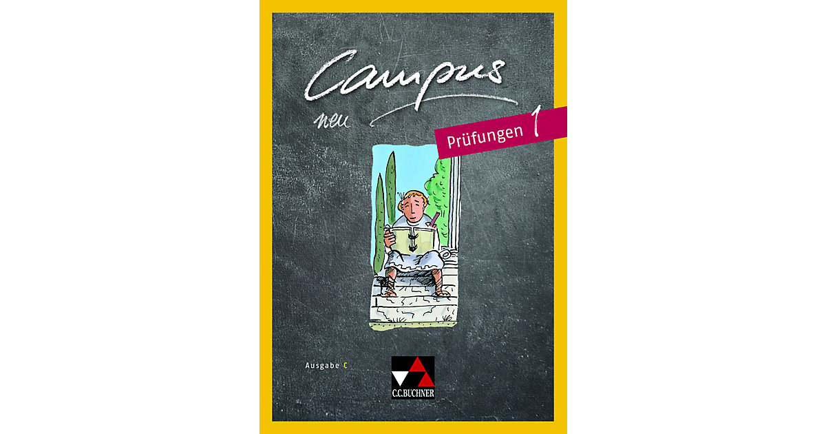 Buch - Campus, Ausgabe C neu: Prüfungen Buch - Campus, Ausgabe C neu: Prüfungen von Buchner Verlag