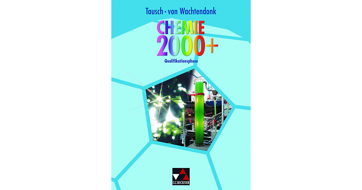 Buch - Chemie 2000+ Qualifikationsphase Buch - Chemie 2000+ Qualifikationsphase von Buchner Verlag