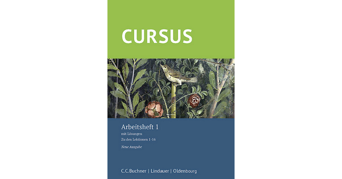 Buch - Cursus - Neue Ausgabe: Arbeitsheft 1 mit Lösungen. Zu den Lektionen 1-16 von Buchner Verlag