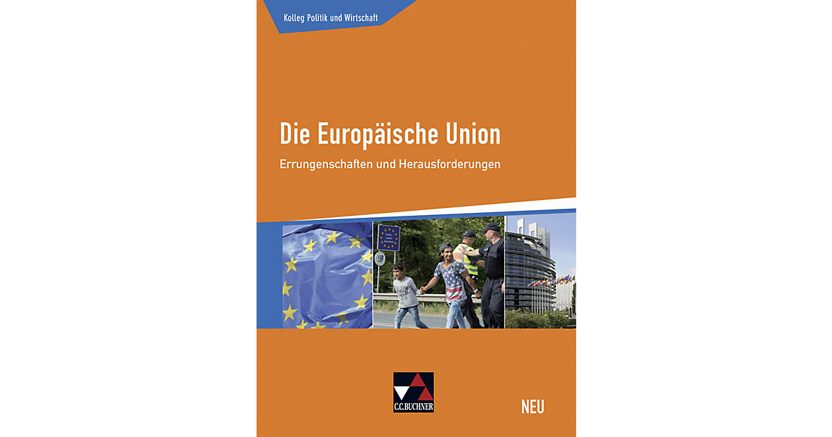 Buch - Die Europäische Union Buch - Die Europäische Union von Buchner Verlag