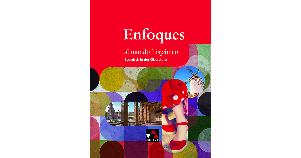 Buch - Enfoques al mundo hispánico: Schülerband Buch - Enfoques al mundo hispánico: Schülerband von Buchner Verlag