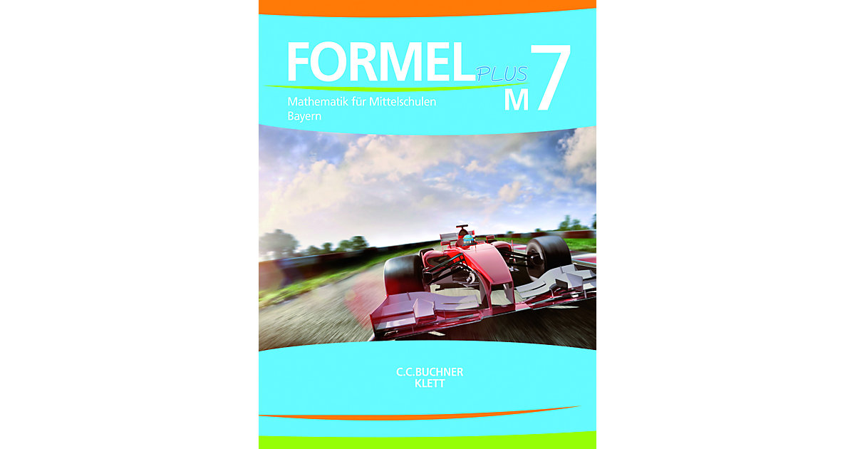 Buch - Formel plus, Ausgabe Bayern: 7. Jahrgangsstufe M7, Schülerbuch Buch - Formel plus, Ausgabe Bayern: 7. Jahrgangsstufe M7, Schülerbuch von Buchner Verlag
