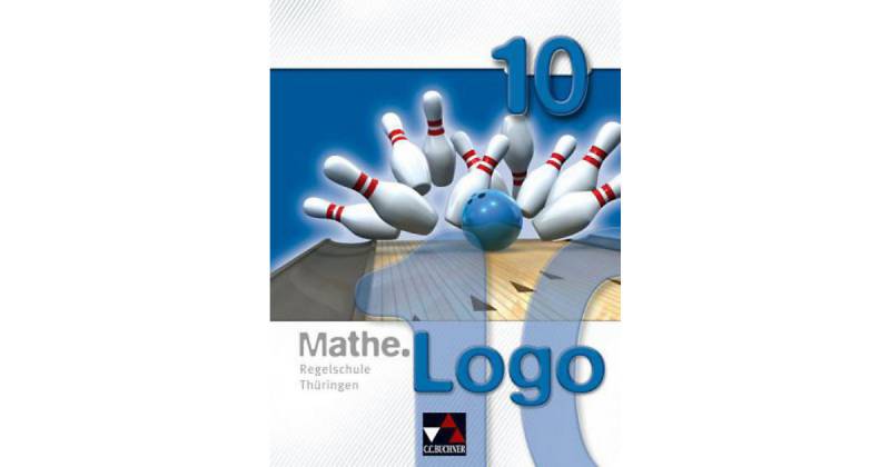 Buch - Mathe.Logo: 10. Schuljahr, Schülerbuch Thüringen (Regelschule) [Att8:BandNrText: 8451] von Buchner Verlag