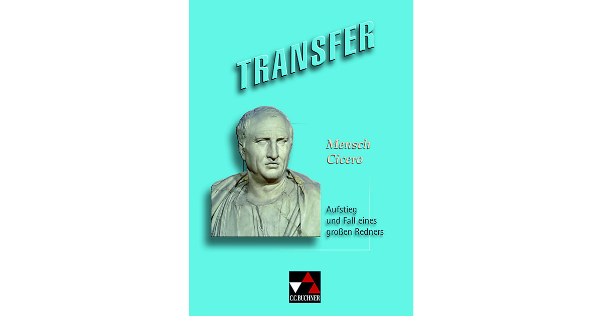 Buch - Mensch Cicero Buch - Mensch Cicero von Buchner Verlag