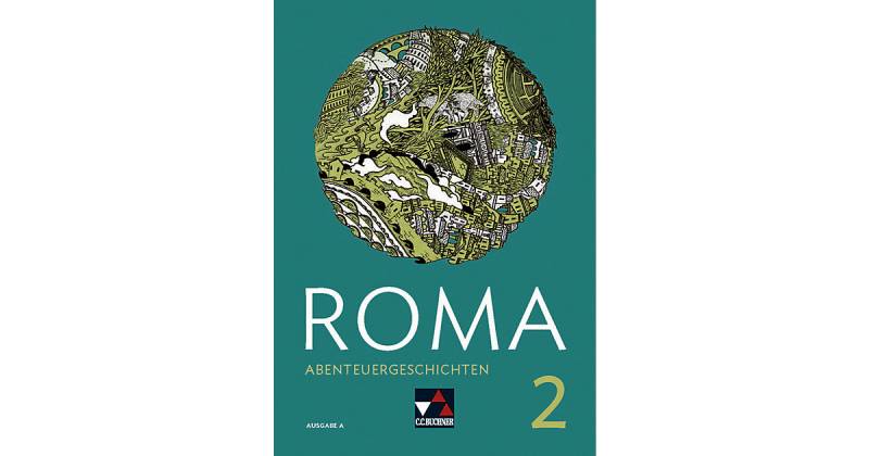 Buch - Roma, Ausgabe A: Abenteuergeschichten 2 von Buchner Verlag