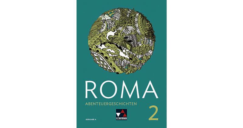 Buch - Roma, Ausgabe A: Abenteuergeschichten 2 von Buchner Verlag