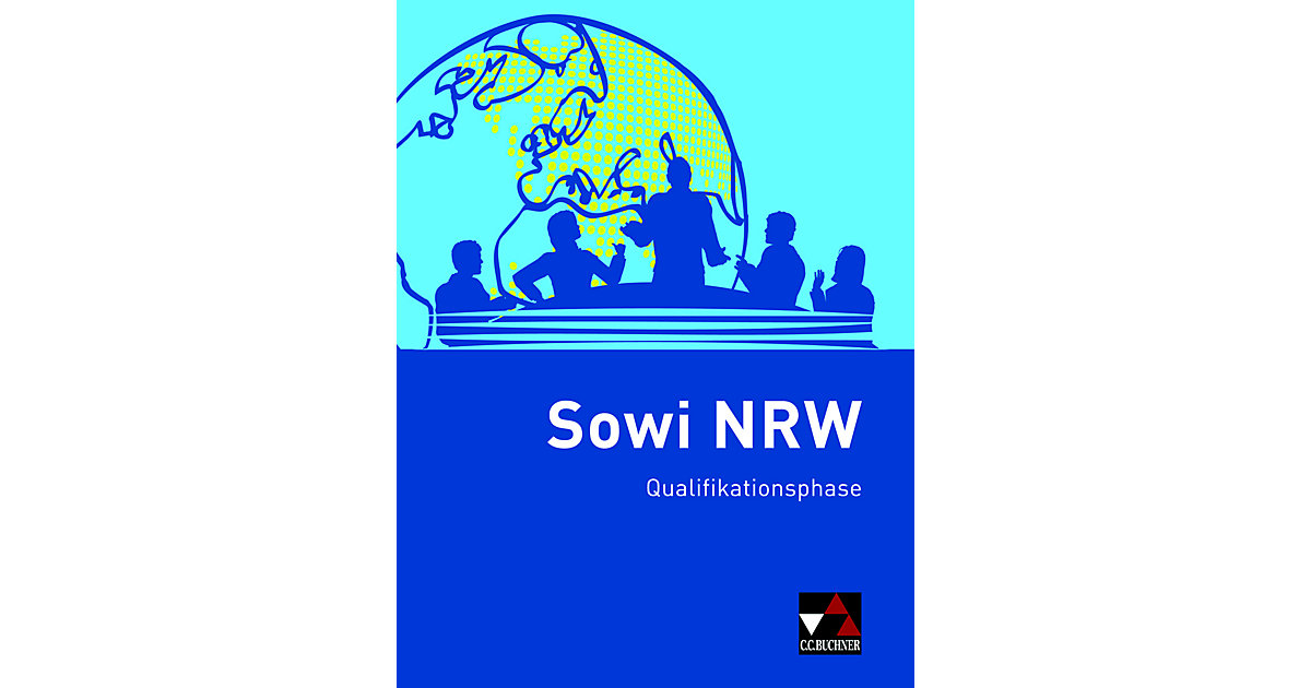 Buch - Sowi NRW neu: Qualifikationsphase Buch - Sowi NRW neu: Qualifikationsphase von Buchner Verlag