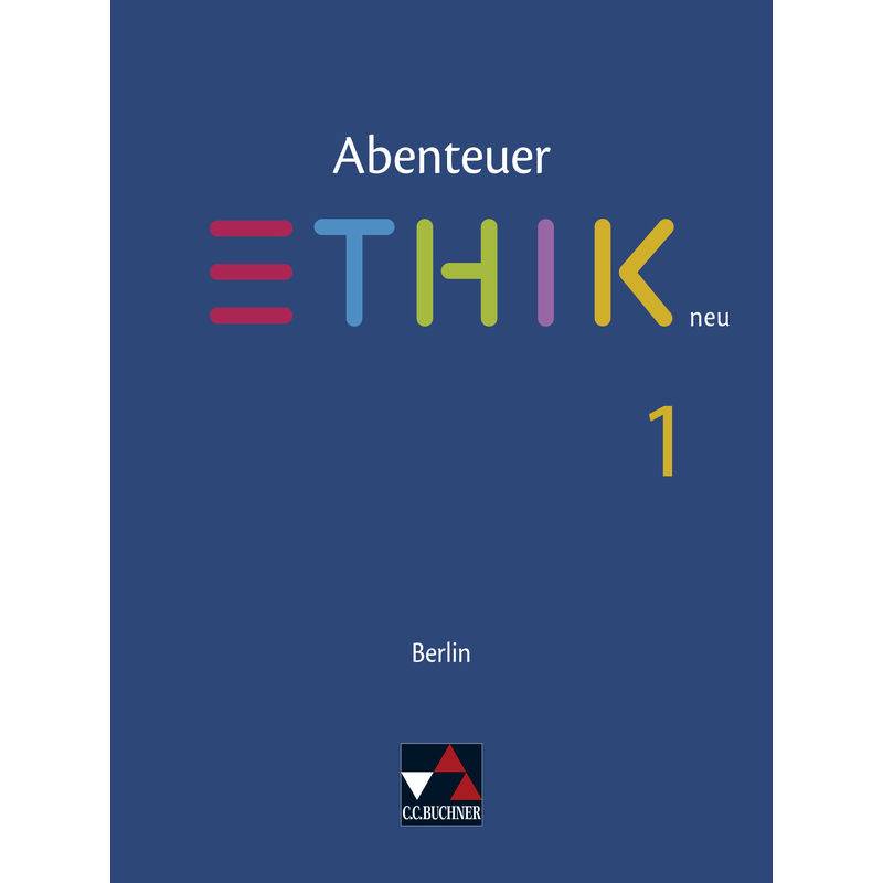 Abenteuer Ethik Berlin 1 - neu von Buchner