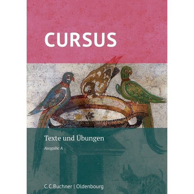 Cursus A Texte und Übungen von Buchner