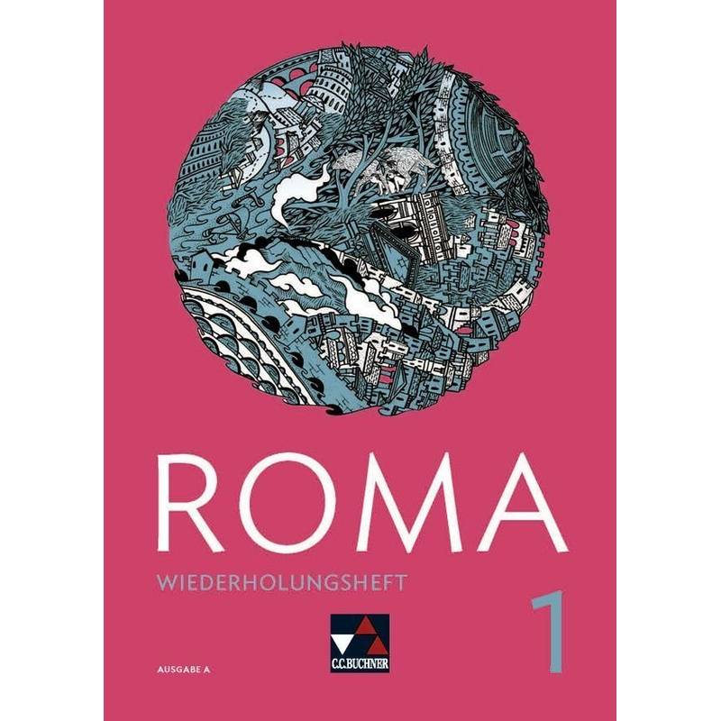 ROMA A Wiederholungsheft 1, m. 1 Buch von Buchner