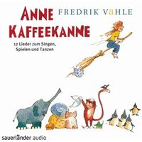 BUSCH 684567 CD Anne Kaffeekanne - 12 Lieder zum Singen, Spielen und Tanzen von Busch