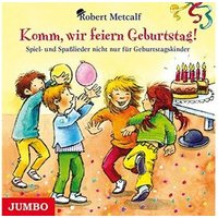 BUSCH 7433272 CD Komm, wir feiern Geburtstag! Spiel- und Spaßlieder nicht nur für Geburtstagskinder von Busch