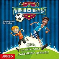 BUSCH 7441382 CD Wunderstürmer 1: Der Wunderstürmer. Hilfe, ich habe einen Fußballstar gekauft! von Busch