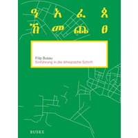 Einführung in die äthiopische Schrift von Buske, H