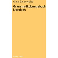 Grammatikübungsbuch Litauisch von Buske, H