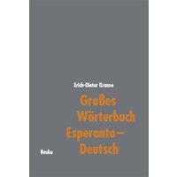 Großes Wörterbuch Esperanto–Deutsch von Buske, H