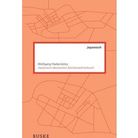 Japanisch–deutsches Zeichenwörterbuch von Buske, H
