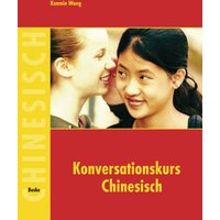 Konversationskurs Chinesisch von Buske, H