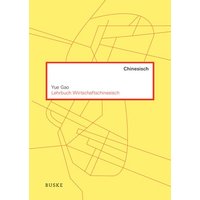 Lehrbuch Wirtschaftschinesisch von Buske, H