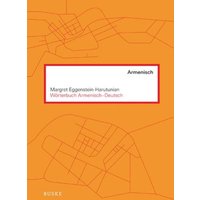 Wörterbuch Armenisch–Deutsch von Buske, H