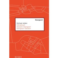 Wörterbuch Deutsch–Georgisch / Georgisch–Deutsch von Buske, H