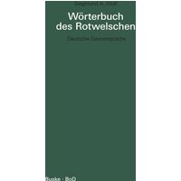 Wörterbuch des Rotwelschen von Buske, H