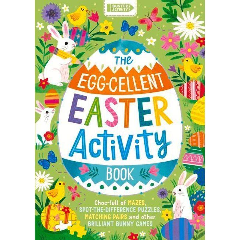 The Egg-cellent Easter Activity Book von Buster Books