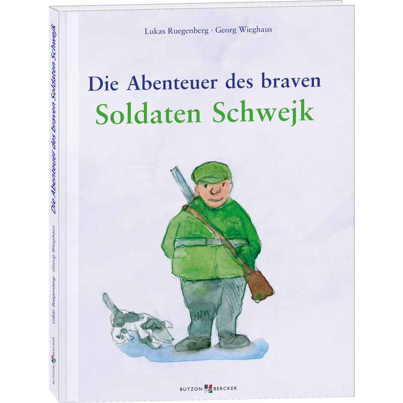 Die Abenteuer des braven Soldaten Schwejk von Butzon & Bercker