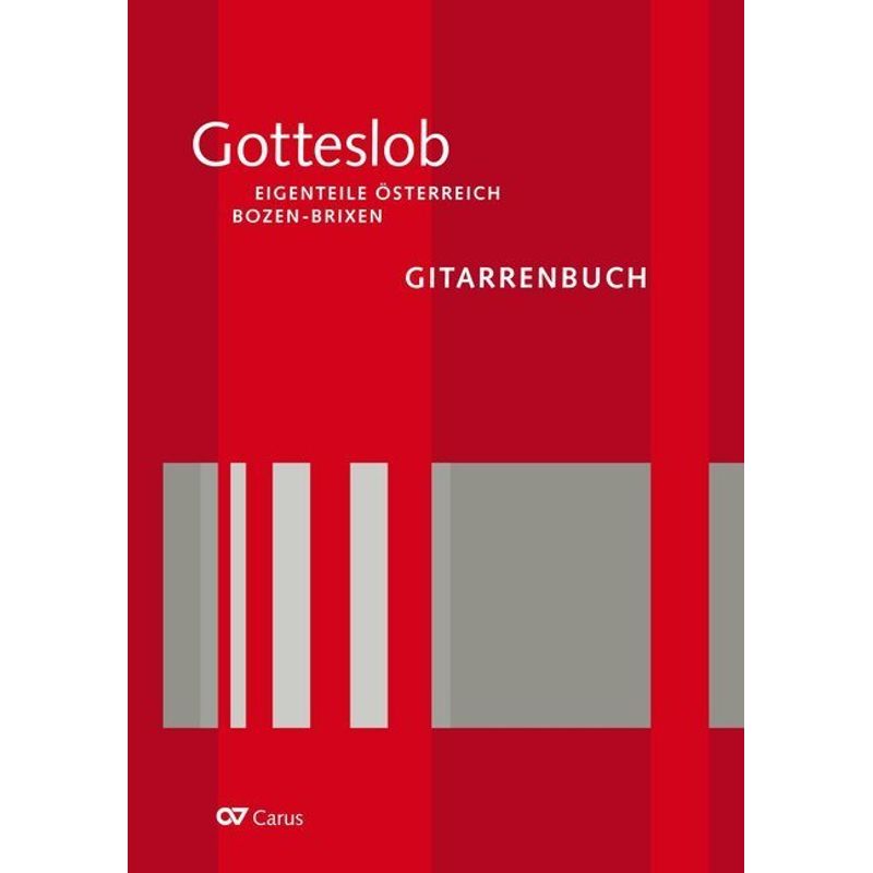 Gotteslob. Eigenteile Österreich / Bozen-Brixen, Gitarrenbuch von CARUS