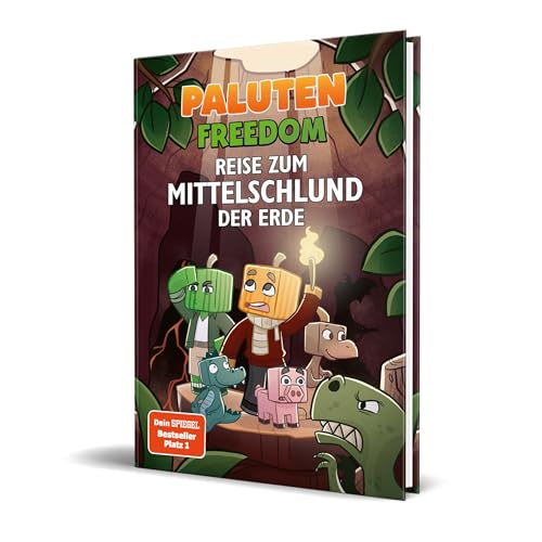 Reise zum Mittelschlund der Erde: Ein Roman aus der Welt von FREEDOM von Paluten, Band 4 Reise zum Mittelschlund der Erde: Ein Roman aus der Welt von FREEDOM von Paluten, Band 4 von CE Community Editions