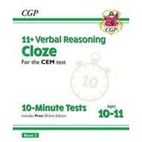 11+ CEM 10-Minute Tests: Verbal Reasoning Cloze - Ages 10-11 Book 2 (with Online Edition): superb revision for the 2022 tests von CGP Books