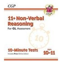 11+ GL 10-Minute Tests: Non-Verbal Reasoning - Ages 10-11 Book 1 (with Online Edition) von CGP Books