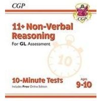 11+ GL 10-Minute Tests: Non-Verbal Reasoning - Ages 9-10 (with Online Edition) von CGP Books