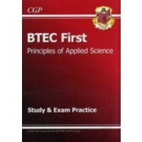 BTEC First in Principles of Applied Science Study & Exam Practice von CGP Books
