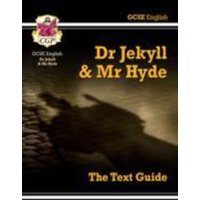 GCSE English Text Guide - Dr Jekyll and Mr Hyde includes Online Edition & Quizzes von CGP Books