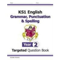 KS1 English Year 2 Grammar, Punctuation & Spelling Targeted Question Book (with Answers) von CGP Books