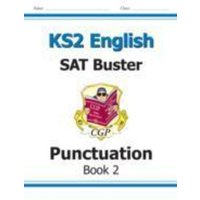 KS2 English SAT Buster: Punctuation - Book 2 (for the 2024 tests) von CGP Books
