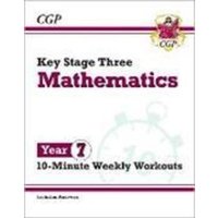 KS3 Year 7 Maths 10-Minute Weekly Workouts von CGP Books