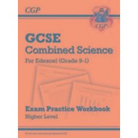 New GCSE Combined Science Edexcel Exam Practice Workbook - Higher (answers sold separately) von CGP Books