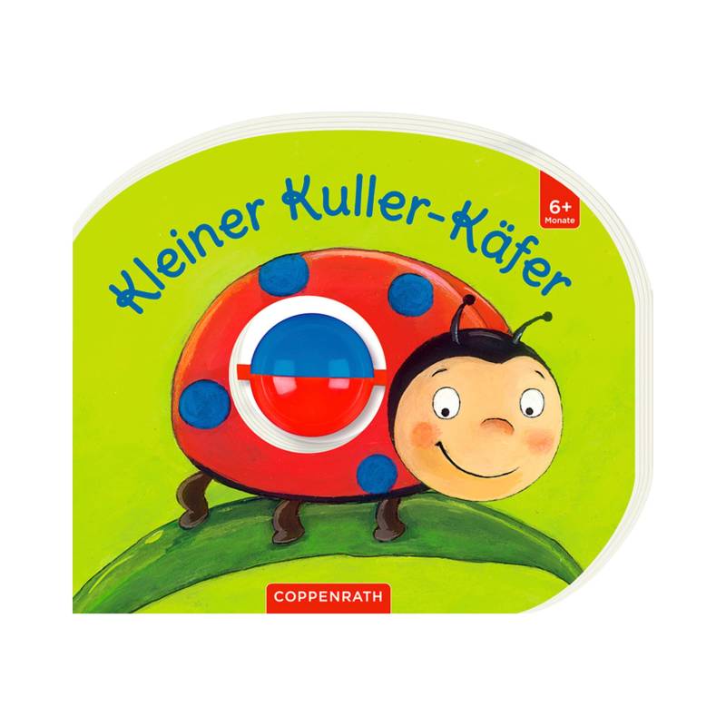 Coppenrath Die Spiegelburg Pappbilderbuch Kleiner Kuller-Käfer von COPPENRATH DIE SPIEGELBURG