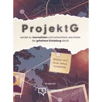 Projekt G Projekt G von CORRECTIV Recherchen