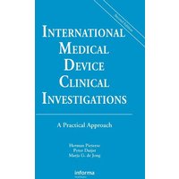 International Medical Device Clinical Investigations von Taylor & Francis Ltd (Sales)