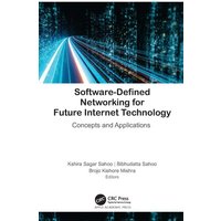 Software-Defined Networking for Future Internet Technology von Taylor & Francis Ltd (Sales)